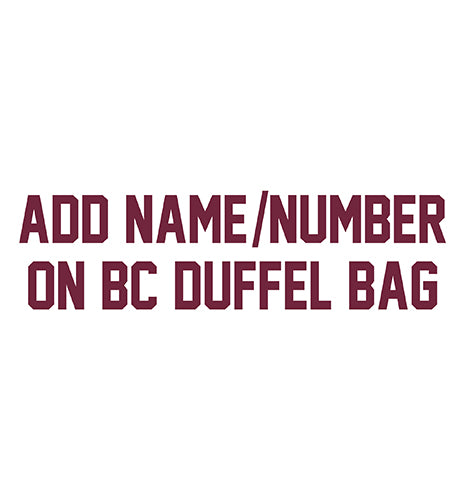 Add Name On BC Duffel Bag